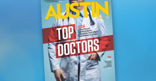 Dr. Brady Listed As a Top Doctor In Austin Monthly for 2015